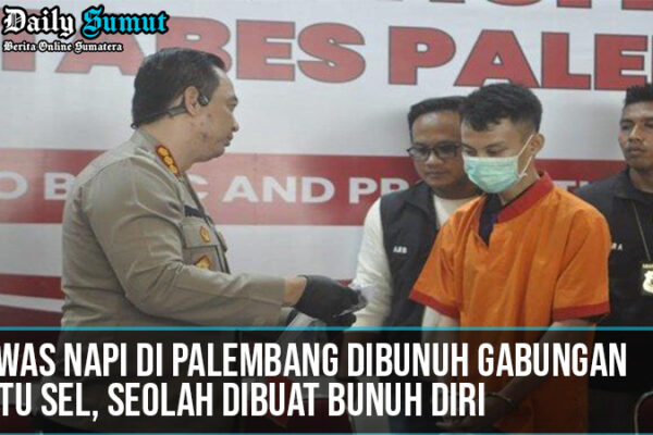 Tewas Napi di Palembang Dibunuh Gabungan Satu Sel