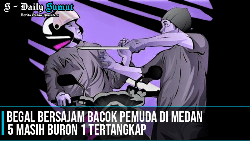 Begal Bersajam Bacok Pemuda di Medan