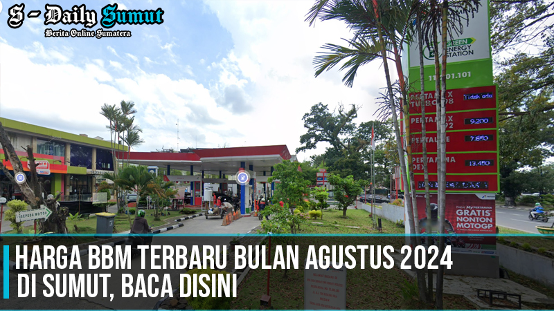 Harga BBM Terbaru Bulan Agustus 2024 di Sumut, Baca Disini