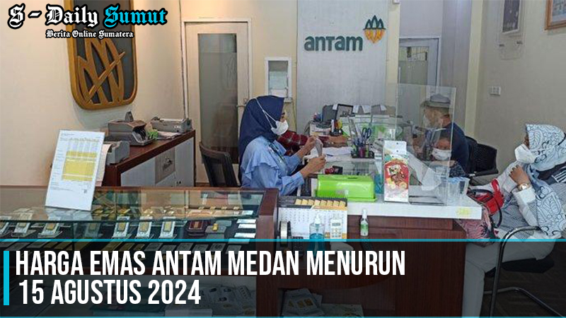 Harga Emas Antam Medan Menurun 15 Agustus 2024